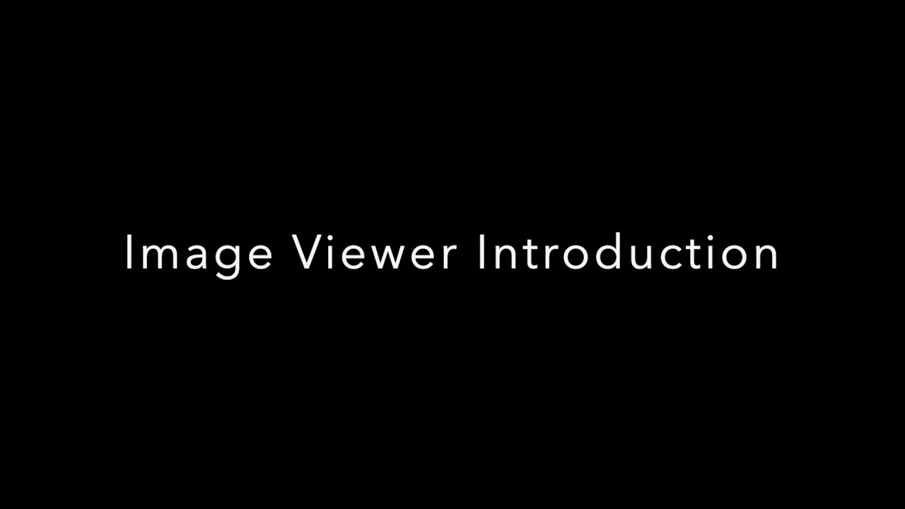 5. Image Viewer Introduction