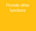 Provide other functions