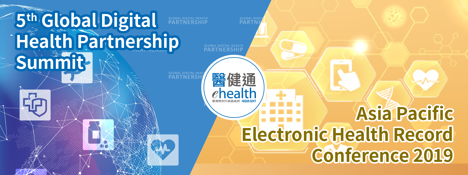 Global Digital Health Partnership Summit and Asia Pacific Electronic Health Record Conference 2019 in Hong Kong